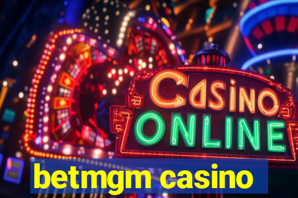 betmgm casino