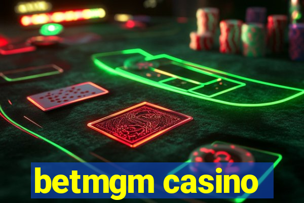 betmgm casino