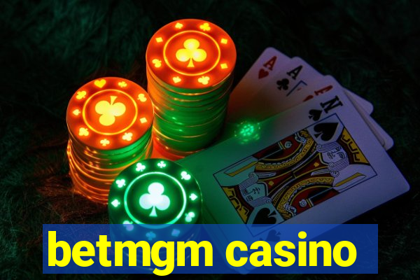 betmgm casino