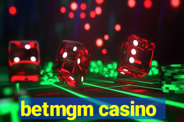 betmgm casino