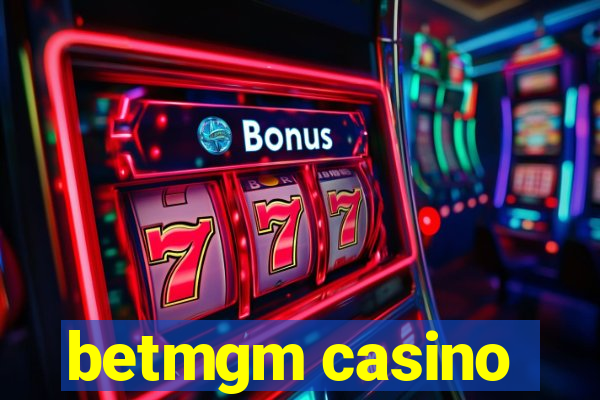 betmgm casino