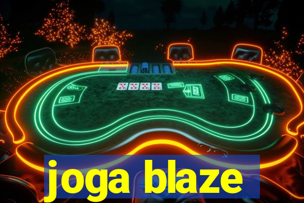 joga blaze