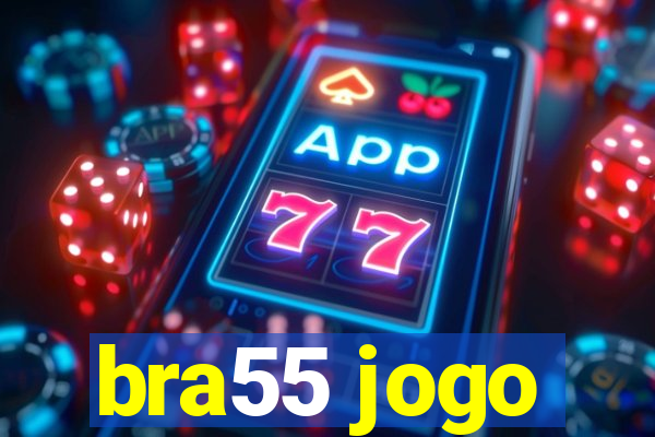 bra55 jogo