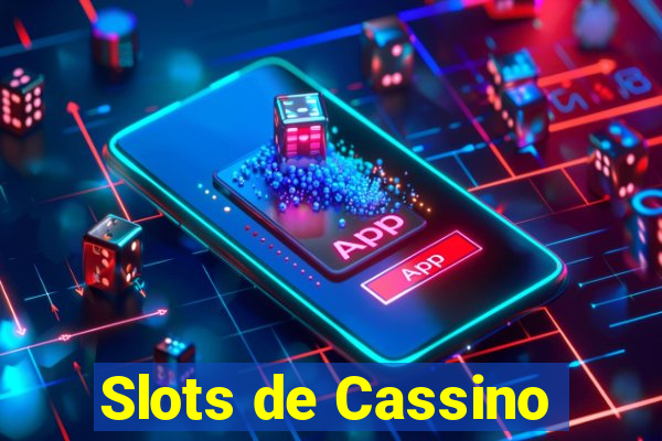 Slots de Cassino