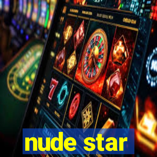 nude star