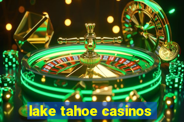 lake tahoe casinos