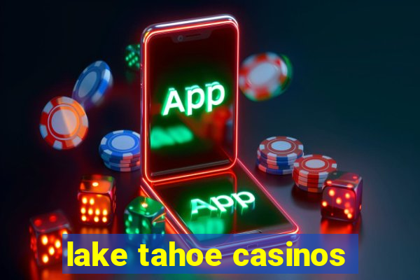 lake tahoe casinos