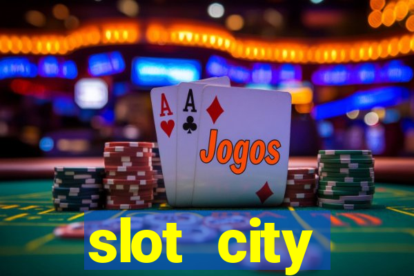 slot city автомати вх?д