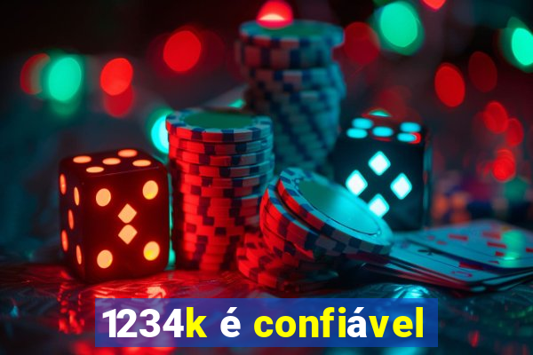 1234k é confiável