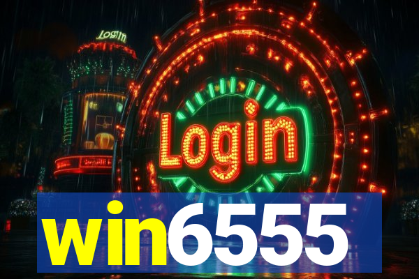 win6555