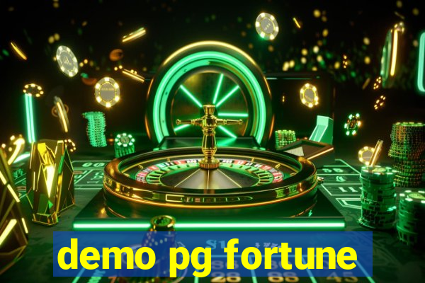 demo pg fortune