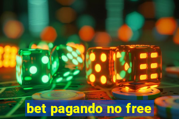 bet pagando no free