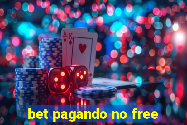 bet pagando no free