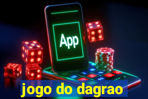 jogo do dagrao