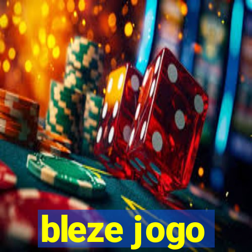 bleze jogo