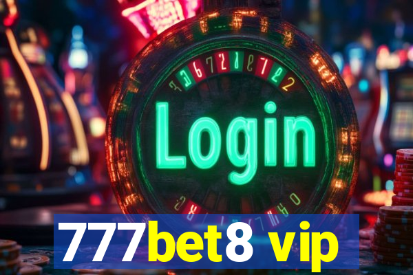 777bet8 vip