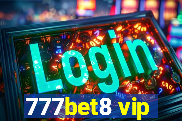 777bet8 vip