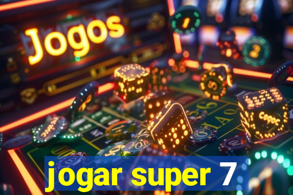 jogar super 7