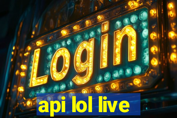 api lol live