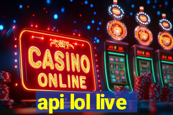 api lol live