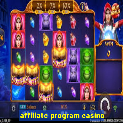 affiliate program casino