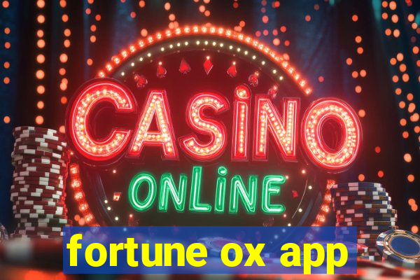 fortune ox app