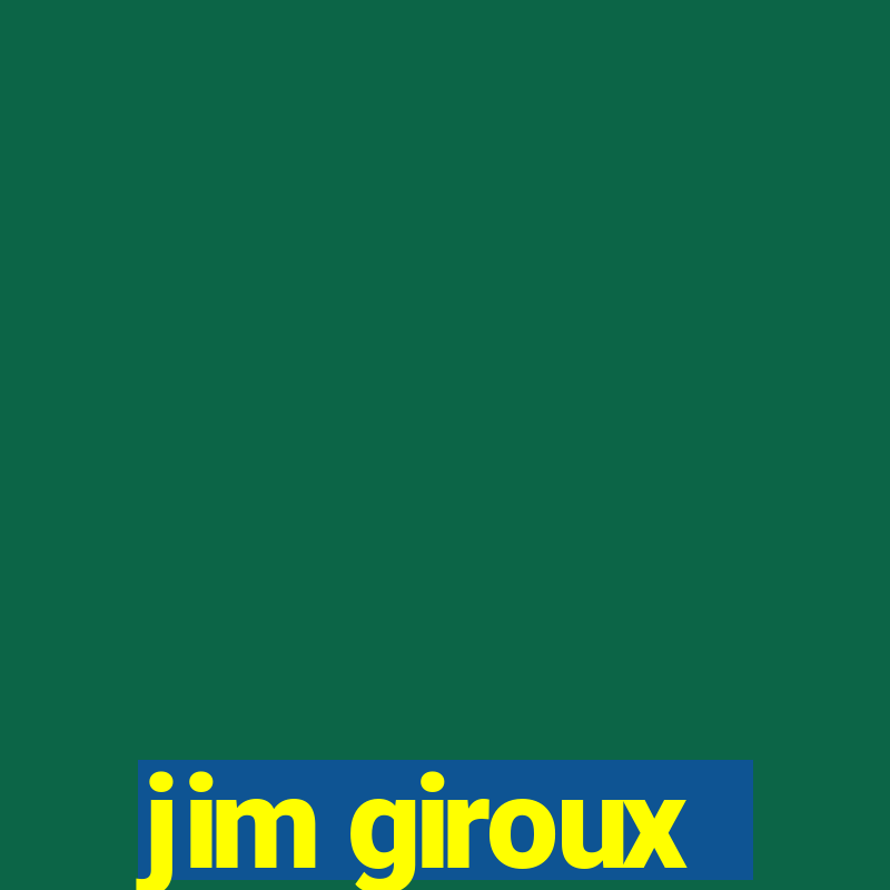 jim giroux