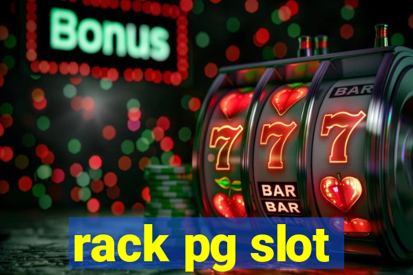 rack pg slot