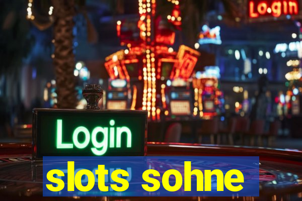 slots sohne