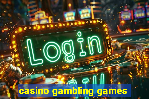 casino gambling games