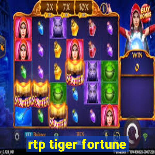 rtp tiger fortune