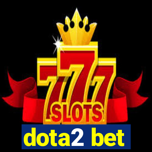 dota2 bet