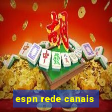 espn rede canais