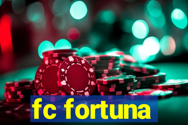 fc fortuna