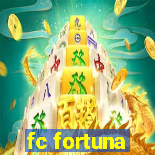 fc fortuna