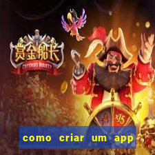 como criar um app de jogo para android