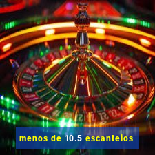 menos de 10.5 escanteios