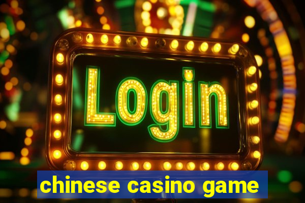 chinese casino game