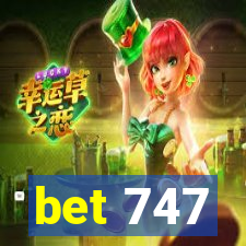 bet 747