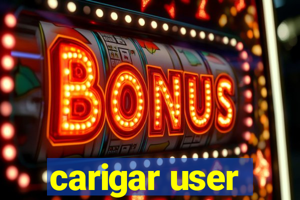 carigar user