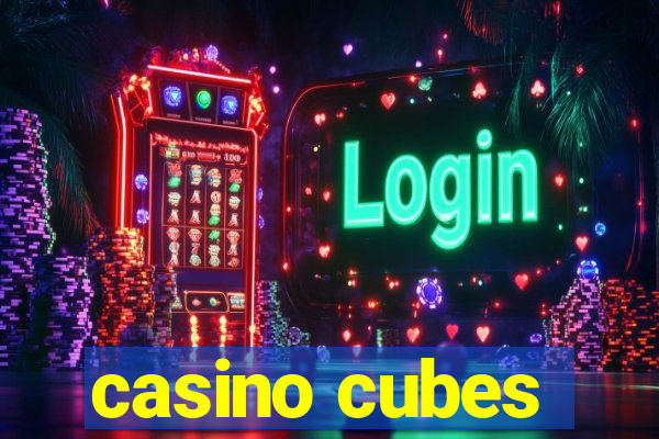 casino cubes