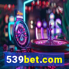 539bet.com