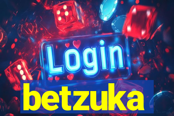 betzuka