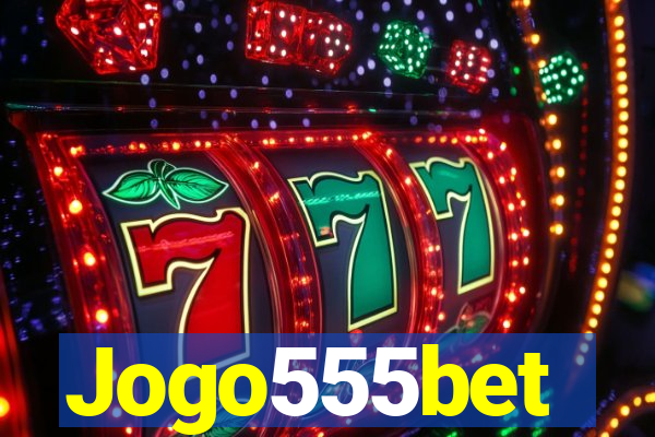 Jogo555bet