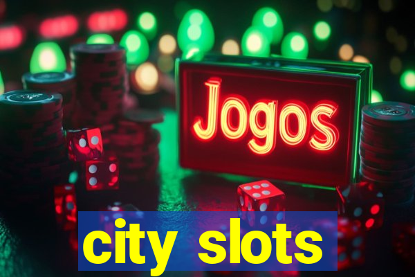 city slots