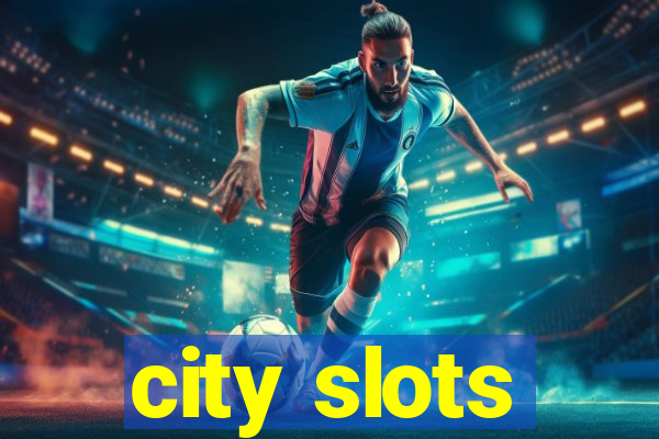 city slots