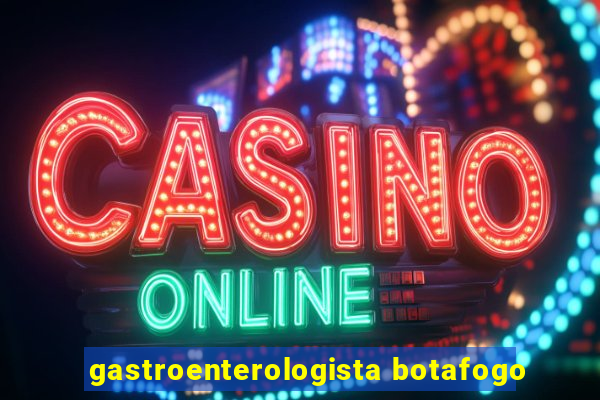 gastroenterologista botafogo