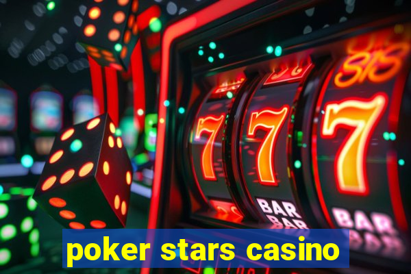 poker stars casino