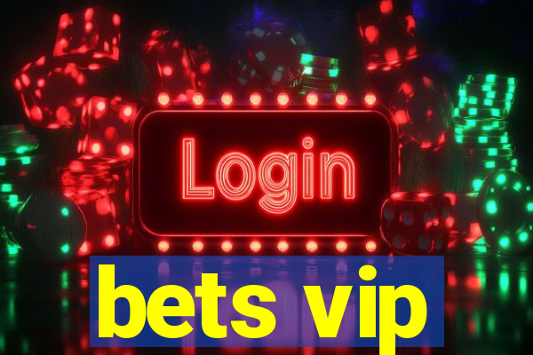 bets vip