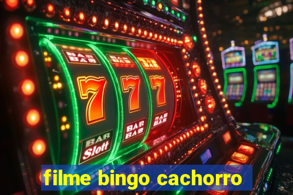 filme bingo cachorro